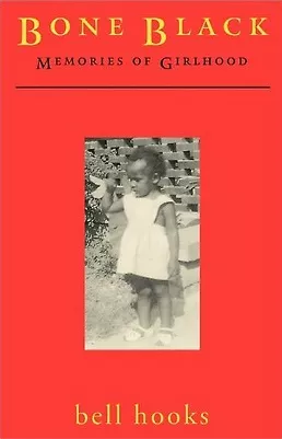 Book cover of 'Bone Black: Memories of Girlhood'