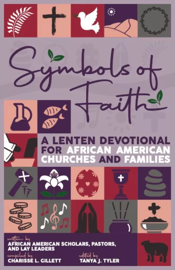 Book Cover of 'Symbols of Faith: A Lenten Devotional for African American Churches and Families'